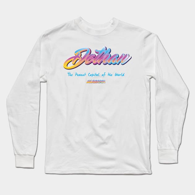 Dothan Alabama Long Sleeve T-Shirt by BY TRENDING SYAIF